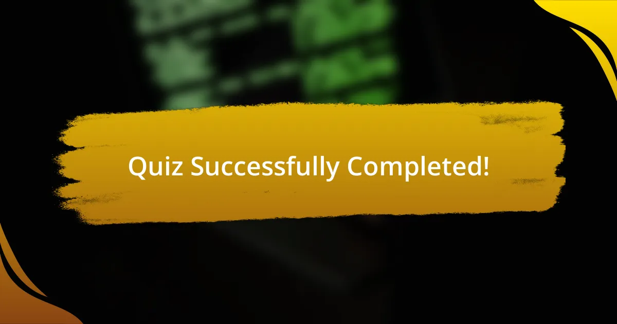 Quiz Successfully Completed!