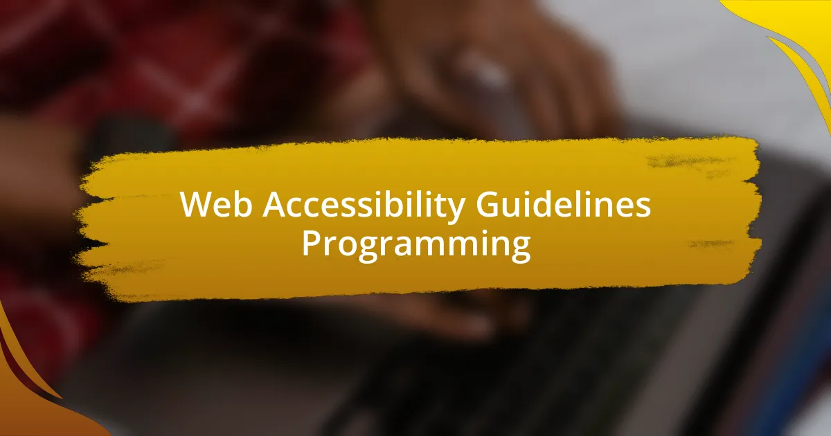 Web Accessibility Guidelines Programming