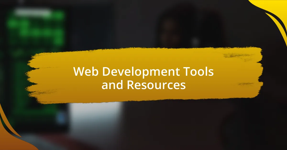 Web Development Tools and Resources