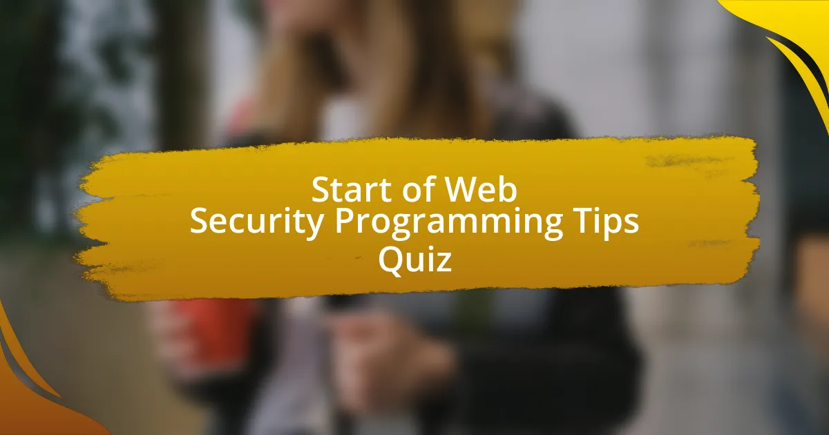 Start of Web Security Programming Tips Quiz